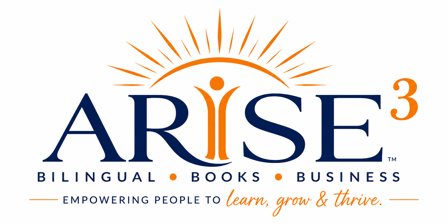 ARISE³ — Bilingual, Books, Business. Empowering people to learn, grow & thrive.